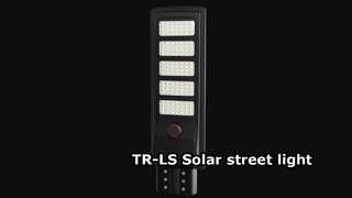 TR-LS Hepsi Bir Arada Güneş Enerjili Sokak Lambası Tüm Dış Mekan Aydınlatma Sorunlarını Kolayca Çözüyor